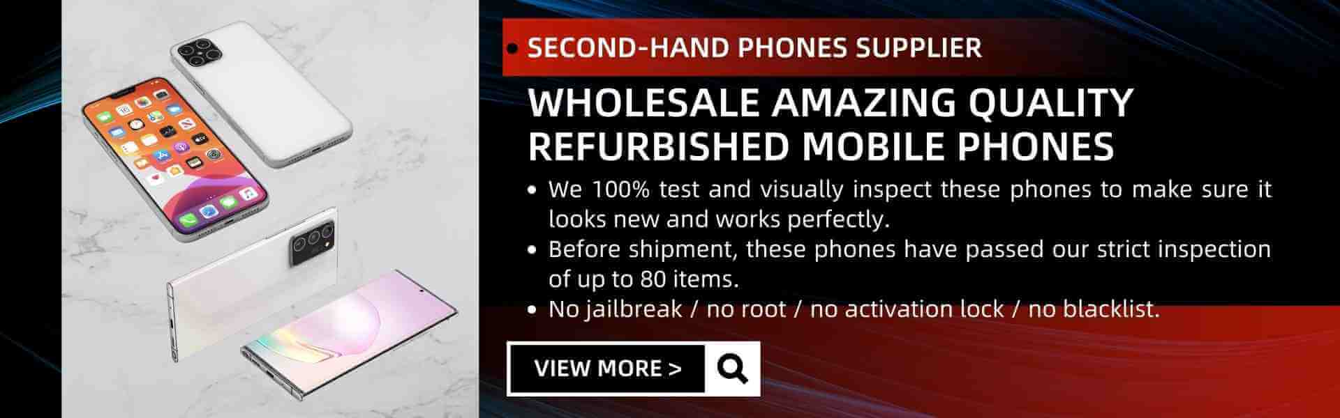 WHOLESALE AMAZING QUALITY REFURBISHED MOBILE PHONES