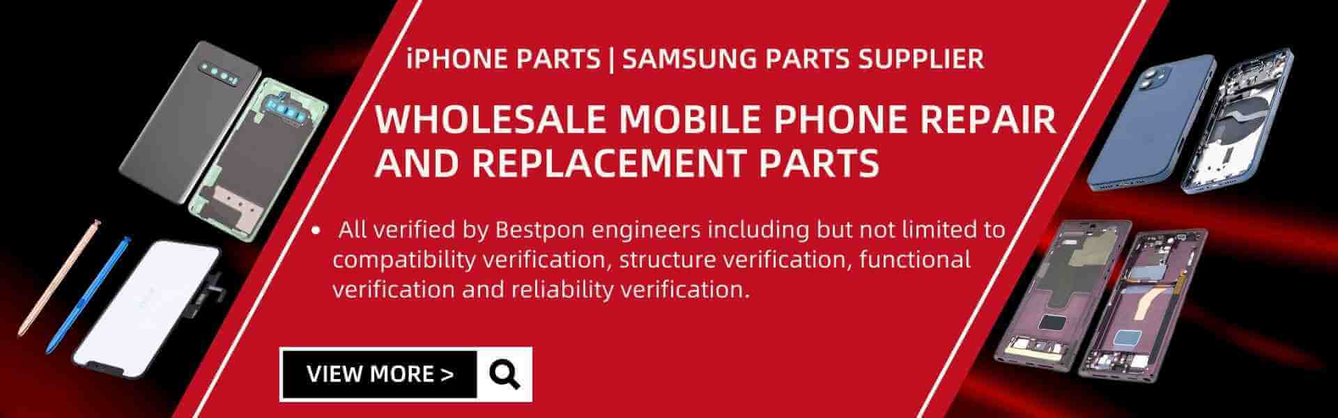 WHOLESALE MOBILE PHONE REPAIR AND REPLACEMENT PARTS