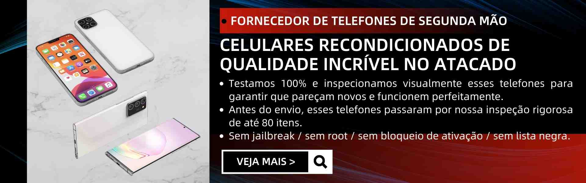 CELULARES RECONDICIONADOS DE QUALIDADE INCRÍVEL NO ATACADO